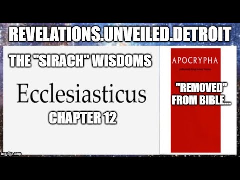 REMOVED: THE SIRACH WISDOMS #ECCLESIASTICUS-12. #APOCRYPHA