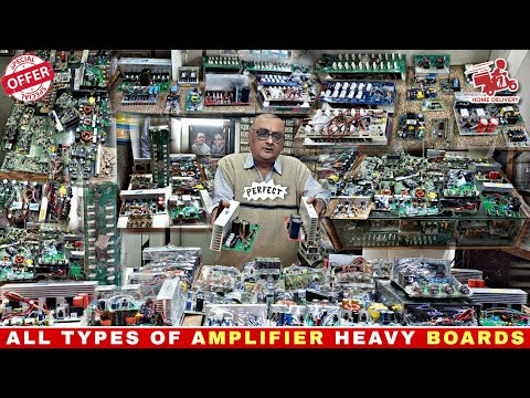 All types of heavy amplifier audio boards  | class d | perfect | old lajpat rai electronic