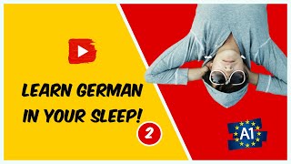 Learn German while you sleep! German for Lower Beginners! Part 2