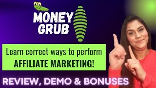 Money Grub Review with Demo & Bonuses