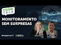 LiveTalk: Monitoramento sem Surpresas
