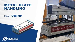Heavy Metal Plate Handling | VGRIP (G130) Vacuum Gripper Solution