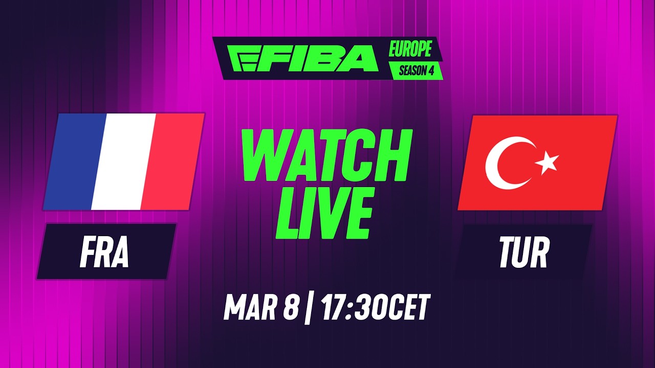 FRANCE vs TÜRKİYE | FINAL | Clean Feed | eFIBA Europe S4