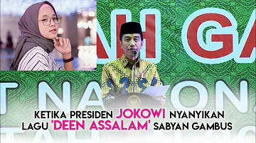 Ketika presiden nyanyikan lagu" DEEN ASSALAM "