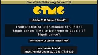 CTMC 2022 Webinar Series: From Statistical Significance to Clinical Significance