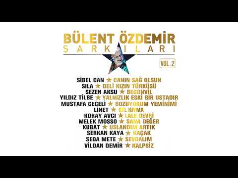 Sibel Can - Canın Sağ Olsun (Bülent Özdemir Şarkıları)