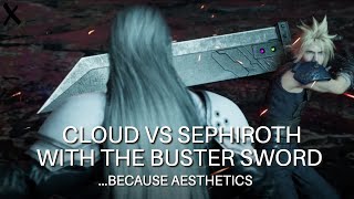 FINAL BATTLE Cloud v Sephiroth with the OG Buster Sword (Fight and Cutscene HD 1080p) - FFVII Remake