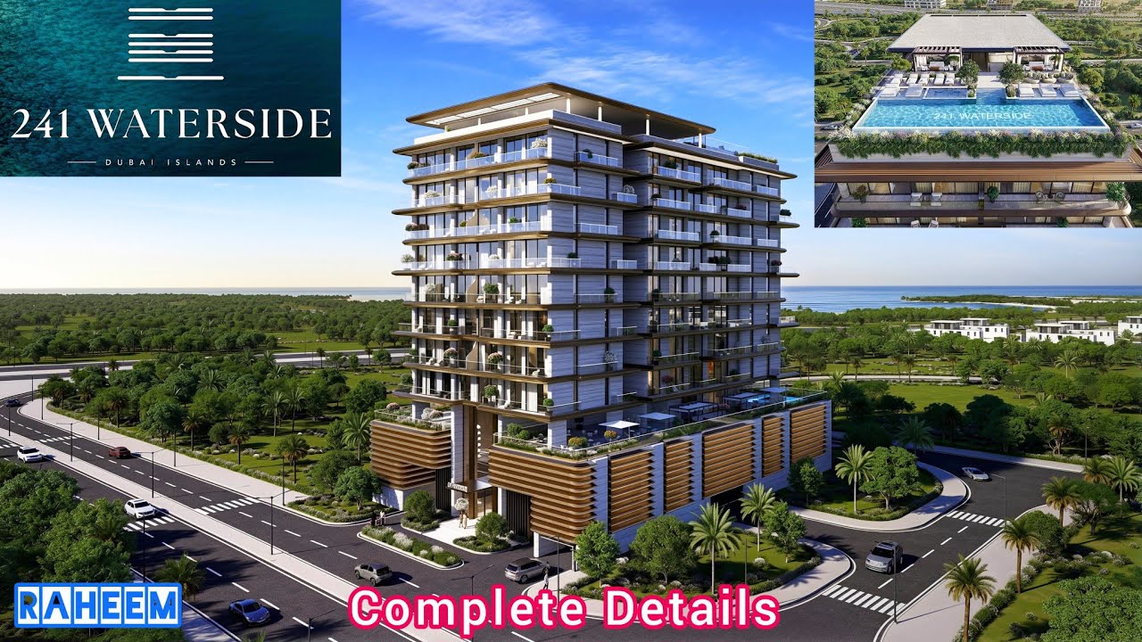 241 Waterside Residences Dubai island complete Details 