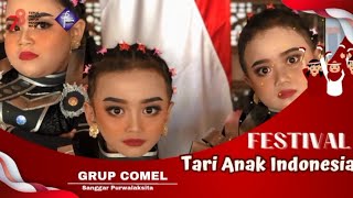 TARI ANAK INDONESIA - GRUP COMEL