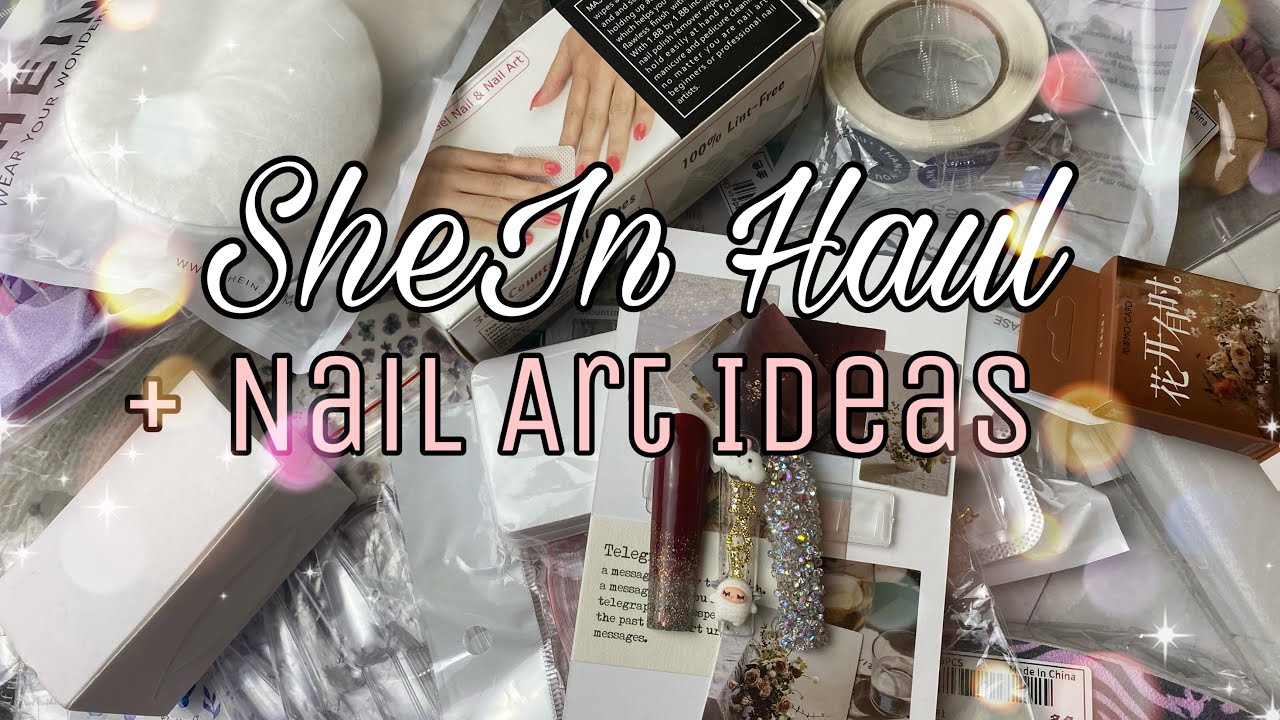 NEW SHEIN HAUL + NAIL ART IDEAS + NAIL BUSINESS SUPPLIES Nail Art