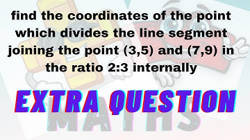 find the coordinates of the point which divides the line segment joining the point (3,5) and (7,9) .