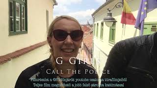 G Girls - Call the police Resimi