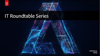 IT Roundtable: Document Cloud for enterprise deployment | Adobe Acrobat