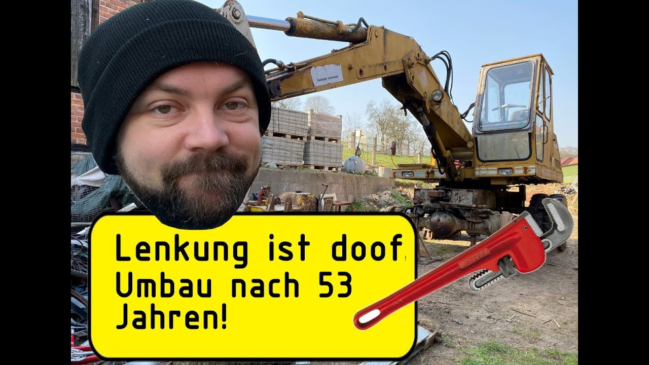 Lenkung des Atlas Baggers umbauen. Die hydraulische Lenkung wird umgebaut. Der Mobilbagger umbau