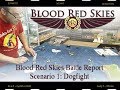 Blood Red Skies: Battle Report and Look at the Game