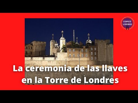 Video: Guía de la Ceremonia de las Llaves en la Torre de Londres