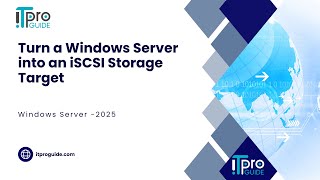 20 Turn a Windows Server into an iSCSI Storage Target | Windows Server 2025 Tutorial