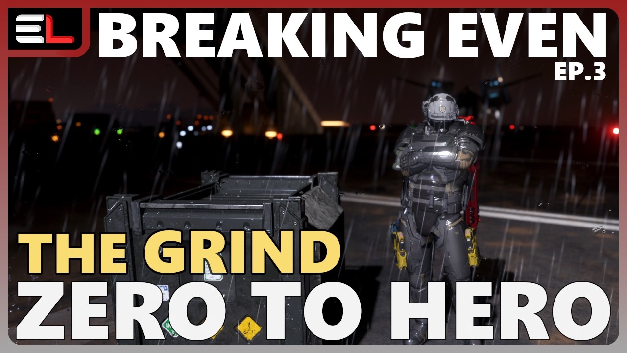 Star Citizen Zero to Hero - Breaking Even Ep. 3 | The Grind Begins