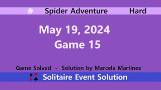 Spider Adventure Game #15 | May 19, 2024 Event | Hard