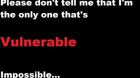 Secondhand Serenade - Vulnerable (Lyric Video)