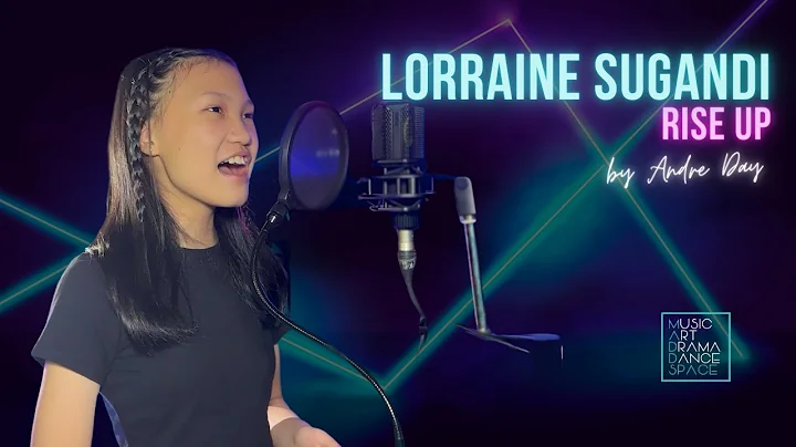 Lorraine Sugandi - Rise Up (Made famous by Andre D...