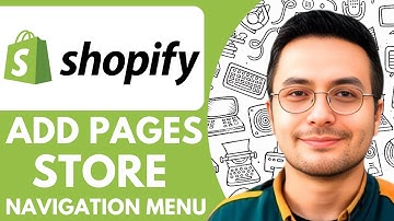 How to Add Pages to Shopify Store Navigation Menu - 2025 (Quick & Easy)