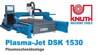 KNUTH Plasmaschneidanlagen - Plasma-Jet DSK 1530
