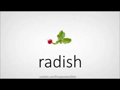 How to pronounce radish