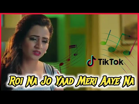 roi-na-je-yaad-meri-aayi-ve-dj-remix-💕-tik-tok-famous-song-💔-dj-jaikishor-jharkhand