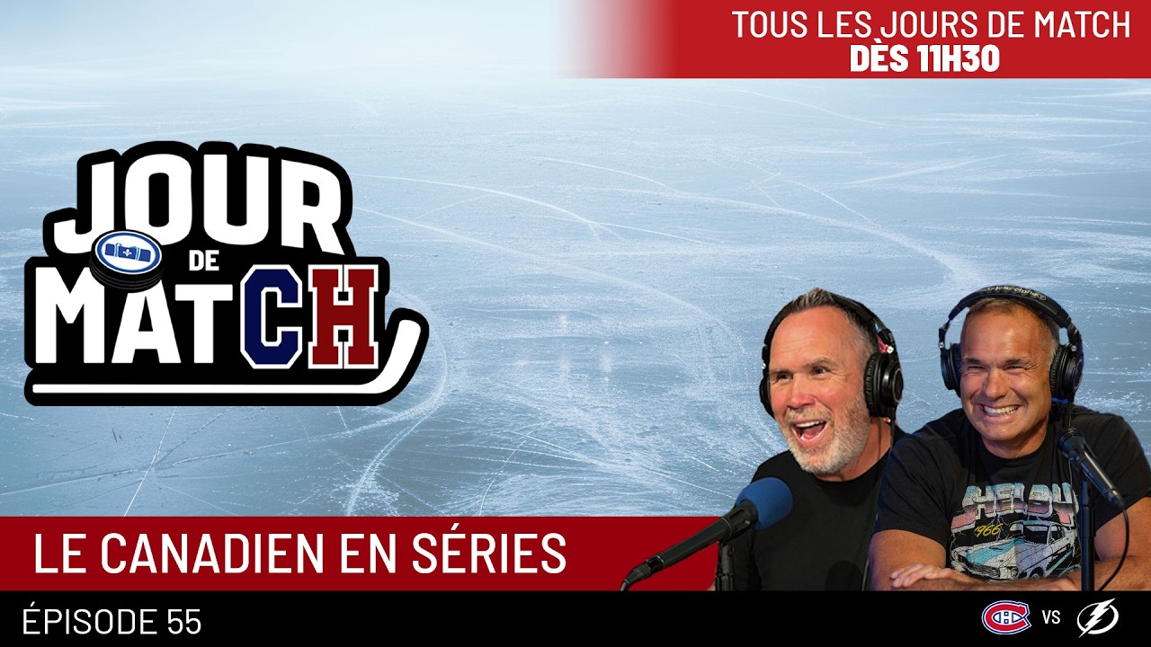 Qui fera la différence dans le match no 2 ? | Match #2 CH vs BOLTS  | JOUR DE MATCH | EP#55