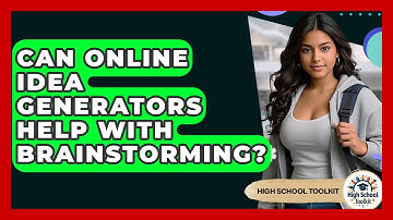 Can Online Idea Generators Help With Brainstorming? - High School Toolkit