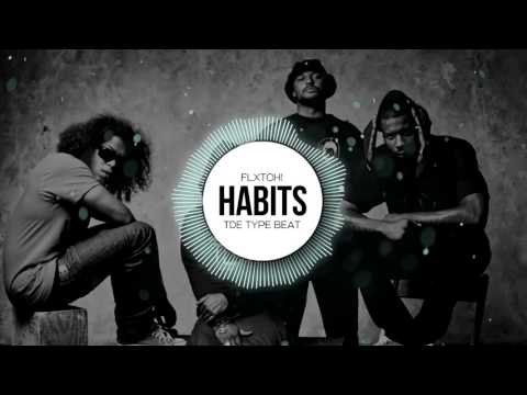 TDE Type Beat - "Habits" | Flxtch!