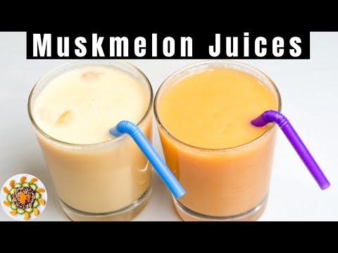 Musk Melon Juice 2 Ways | Musk Melon Smoothie [Lassi]  Musk Melon Milk Shake | Kharbuja Shakes. 