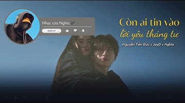 Còn Ai Tin Vào Lời Yêu Tháng Tư | Nghĩa