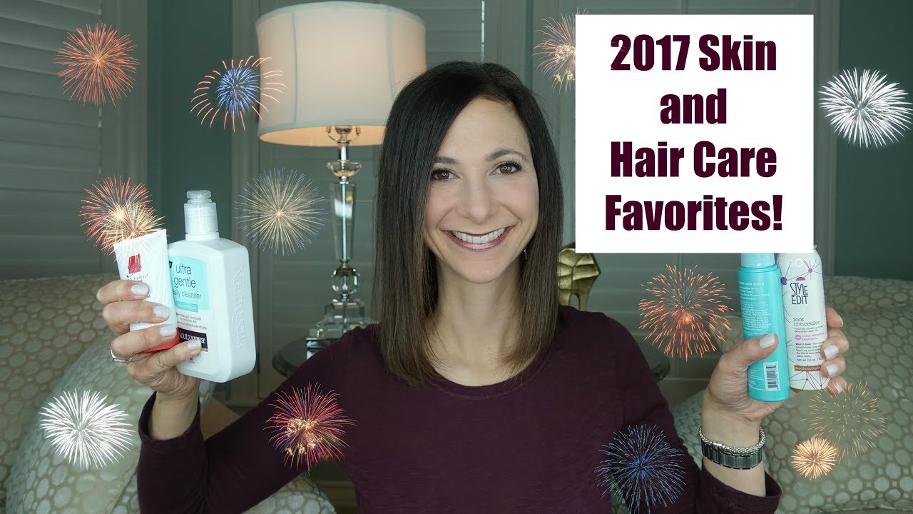 2017 Skin Care And Hair Care Favorites Oily Combination Skin