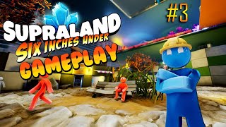 SUPERLAND - SIX INCHS UNDER  #3  | TOY LIFE IS VERY DANGEROUS!!! | GAMEPLAY |GAUSUCH GAMER