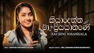 Download lagu Kiyadenna Ma Priyayaneni | Sachini Sandamali | Kashyapa Sathyappriya | DRD |   