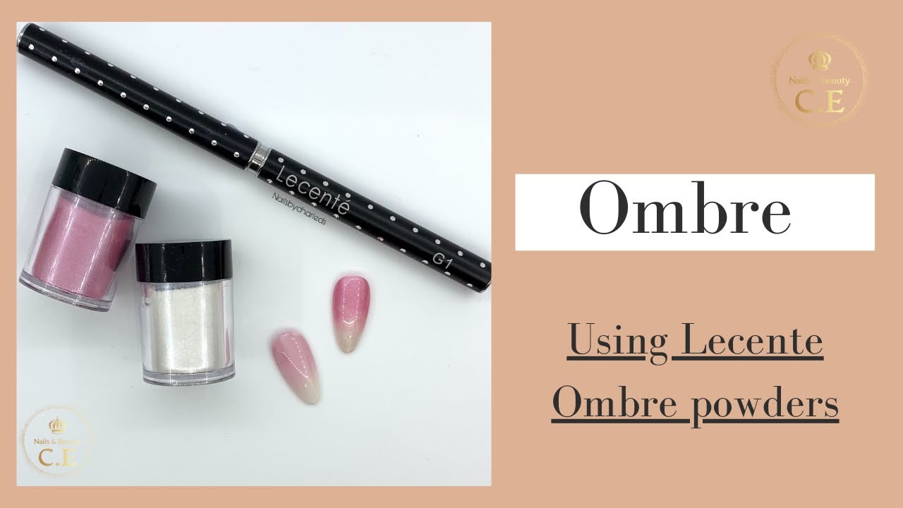 Lecente ombré powder nails