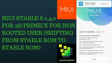 Latest MIUI 8.2.4.0 Stable Update Available For Redmi 3s/prime/X FOR NON ROOTED
