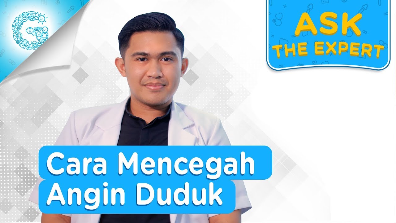 Inilah Cara Mencegah Angin Duduk - dr. Daniel Bramantyo