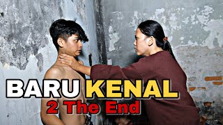 BARU KENAL 2 The End || Indonesia's Best Action Movie