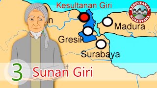 SUNAN GIRI | WALISONGO 3 | Kesultanan Nusantara