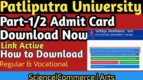 Patliputra University Part-1&2 Admit Card Release|Download Now|2022Regular|Vocational|@ExamDecode