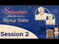 Suhradam parivar shibir 2023  session 2