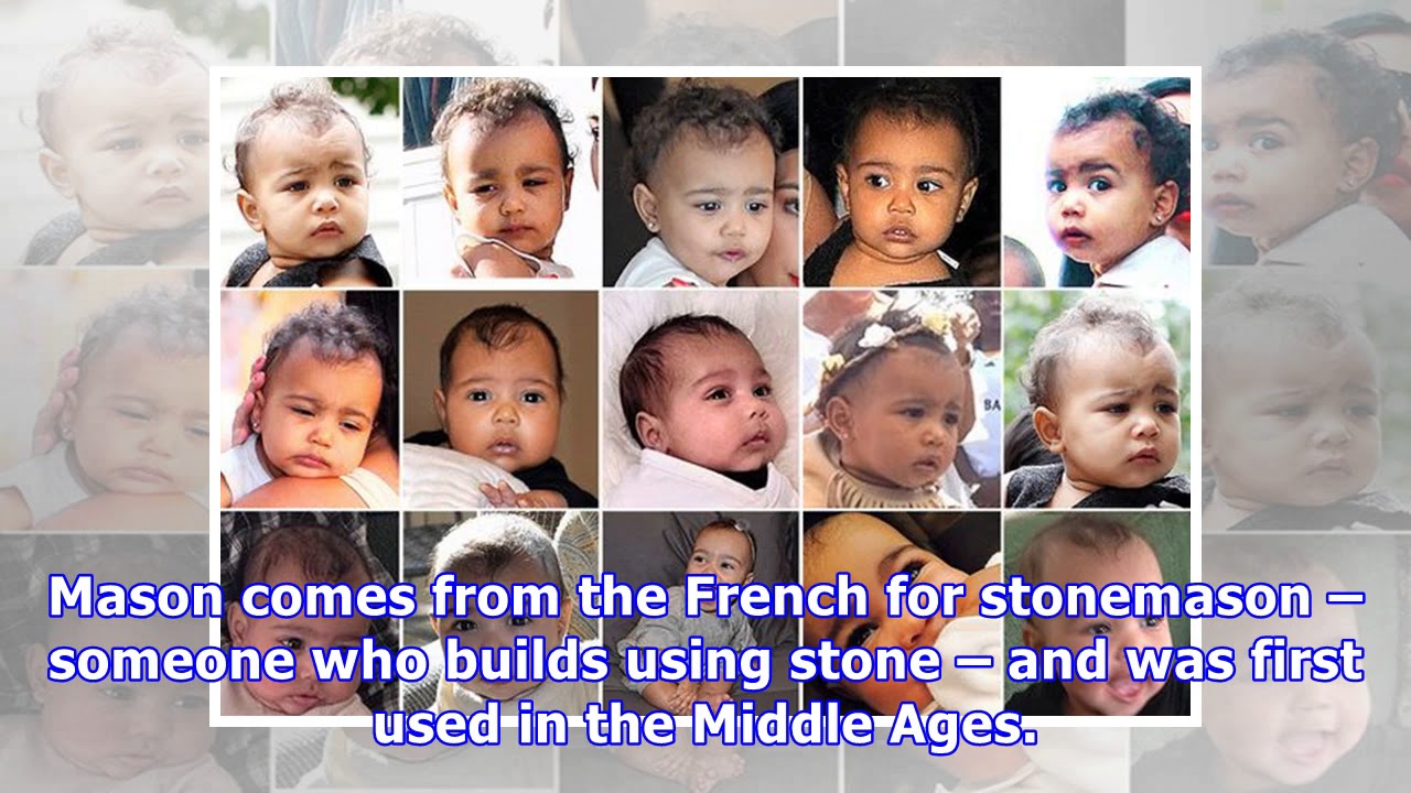 Kardashian baby names and their incredible meanings from mason to