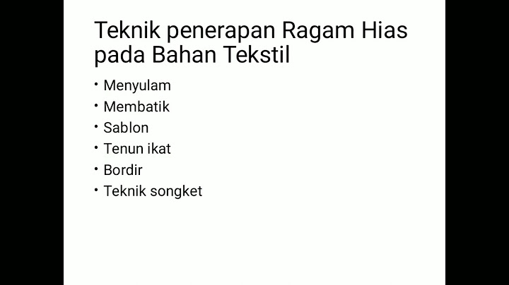 Penerapan ragam hias secara berurutan dengan teknik menempel menganyam dan mengukir yakni