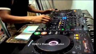 DjXbT @ Practice (Electro) / Pioneer cdj 1000 mk3 , Djm 800