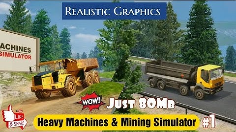 Heavy Machines & Mining Simulator - Realistic Driving Simulator | Android & IOS HD