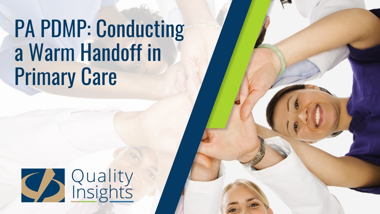 PA PDMP Conducting a Warm Handoff in Primary Care YouTube