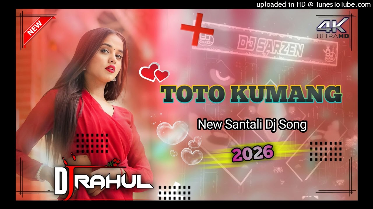 #Toto_Kumang_New_Santali_2026_Full_Dj_Song_Badam_Herel_Prakash_Marjina_Sanchita__Maheta Dj RAHUL